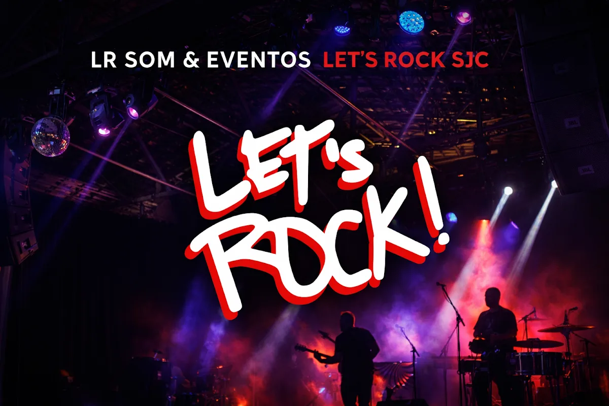 LR Som & Eventos | Let's Rock SJC — Música / DJ / Som em São José dos Campos, SP